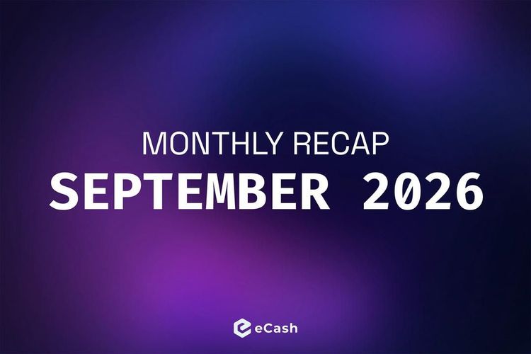 eCash Monthly Recap - September 2026